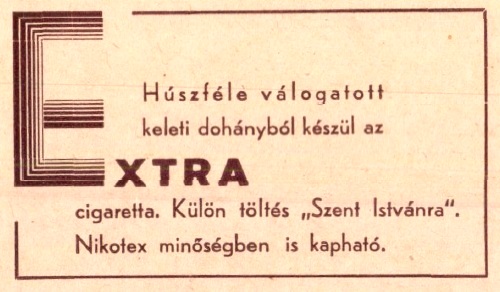 1940. Extra cigaretta Szent Istvánra